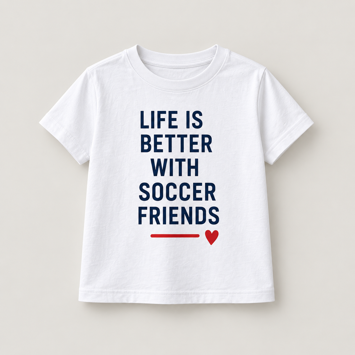Camiseta Life Is Better With Soccer Friends color Blanco